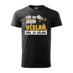 Tričko Věř mi, jsem včelař Tričko pro včelaře s potiskem Věř mi, jsem včelař